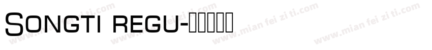 Songti regu字体转换